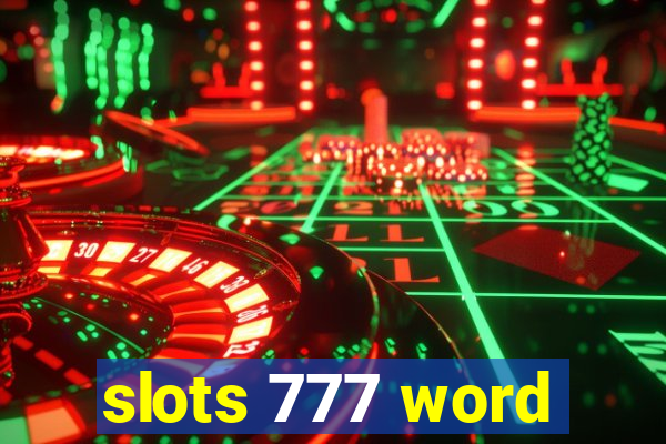 slots 777 word